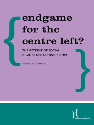 cover image of Endgame for the Centre Left?